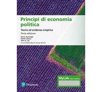 Principi di economia politica. Teoria ed evidenza empirica. Ediz. MyLab. Con Contenuto digitale per accesso online