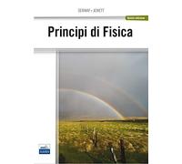 PRINCIPI DI FISICA - SERWAY RAYMOND A., JEWETT JOHN W. - Edises