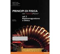 Principi di fisica. Con masteringphysics. Con espansione online. Vol. 2: Elettromagnetismo e ottica