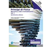 Principi di fisica. Con masteringphysics. Ediz. MyLab. Vol. 1: Me