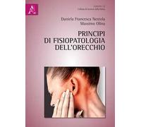 Principi di fisiopatologia dell'orecchio