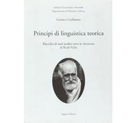 Principi di linguistica teorica. Raccolta di testi inediti