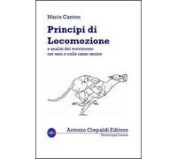 Libri Mario Canton - Principi Di Locomozione E Analisi Del Movimento Nei Cani E