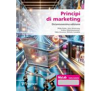 Principi di marketing. Ediz. MyLab. Con Contenuto digitale per accesso online