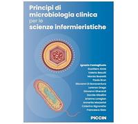 Principi di microbiologia clinica per le scienze infermieristiche