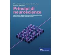 PRINCIPI DI NEUROSCIENZE - KANDEL ERIC R., KOESTER JOHN D. - ZANICHELLI