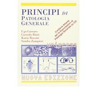 Principi di patologia generale. Con CD-ROM - Carraro U. (cur.)