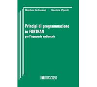 Principi di Programmazione in FORTRAN per l'Ingegneria Ambientale