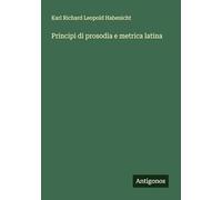 Principi di prosodia e metrica latina