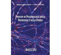 Principi di psicobiologia della nutrizione e dello stress