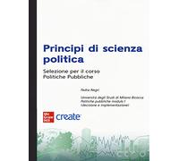 Principi di scienza politica. Selezione per il corso Politiche Pubbliche. Con e-book
