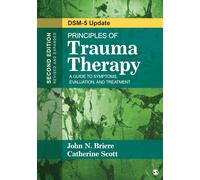 Principi Di Trauma Therapy: una Guida Per Sintomi, Valutazione, e Trattamento (D