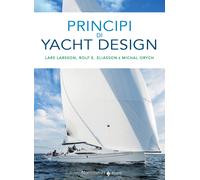 Principi di yacht design - Larsson Lars, Eliasson Rolf E., Orych Michal