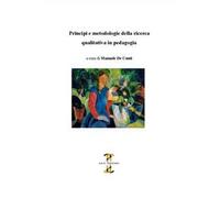 Principi e metodologie della ricerca qualitativa in pedagogia