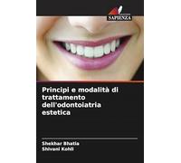 Principi e modalità di trattamento dell'odontoiatria estetica