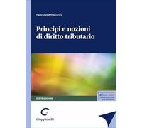 Principi e nozioni di diritto tributario