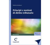 Principi e nozioni di diritto tributario - 2025 - Giappichelli