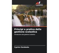 Principi e pratica della gestione scolastica: Introduzione alla gestione scolastica