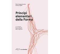 Principi elementari della forma. Ediz. illustrata