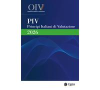 Principi italiani di valutazione 2026. Vol. 1-2 - 2026 - EGEA