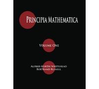 Principia Mathematica - Volume One
