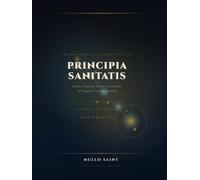 Principia Sanitatis: The Mathematical Principles of Human Longevity (Volume V: The Protocol): From Intervention to Implementation