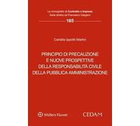 Principio di precauzione e nuove prospettive responsabilità civile