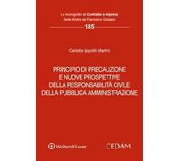 Principio di precauzione e nuove prospettive responsabilità civile