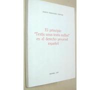 Principio 'testis unus testis nullus' en el derecho procesal españ