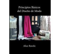 Principios Básicos del Diseño de Moda (Spanish Edition)