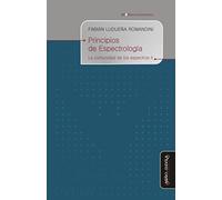 Principios de Espectrología. La comunidad de los espectros II