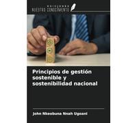 Principios de gestión sostenible y sostenibilidad nacional