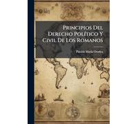 Principios Del Derecho PolÃ-tico Y Civil De Los Romanos