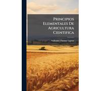 Principios Elementales De Agricultura Cientifica