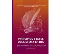 PRINCIPIOS Y LEYES DEL SISTEMA CP-DLC (Versión Amazon): Replanteando la eduación ¿Física?