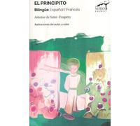 PRINCIPITO, EL. EDICION BILINGUE ESPAÑOL - FRANCES