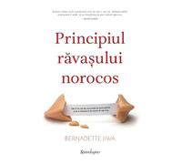 Principiul ravasului norocos - Bernadette Jiwa, Editie in limba romana