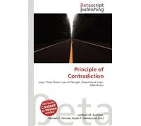 Principle of Contradiction: Logic, Three Classic Laws of Thought, Propositional Logic, Allan Bloom