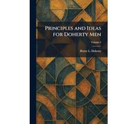 Principles and Ideas for Doherty Men
