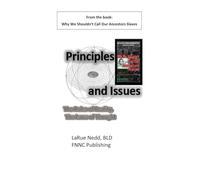 Principles and Issues: The Rules of Reality and the Laws of Thought