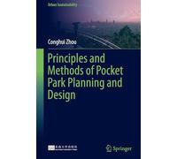 Principles and Methods of Pocket Park Planning and Design