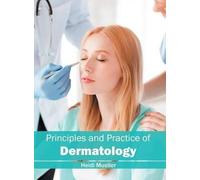 Principles and Practice of Dermatology (Copertina rigida)