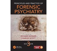 Principles and Practice of Forensic Psychiatry