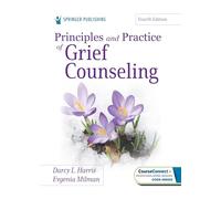 Principles and Practice of Grief Counseling