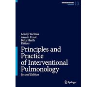 Principles and Practice of Interventional Pulmonology