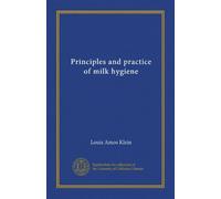 Principles and practice of milk hygiene