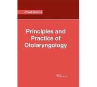 Principles and Practice of Otolaryngology (Copertina rigida)