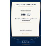 Principles of Biblical Interpretation / Hermeneutics