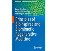 Principles of Bioinspired and Biomimetic Regenerative Medicine: 3