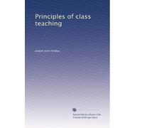Principles of class teaching. 1